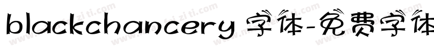blackchancery 字体字体转换